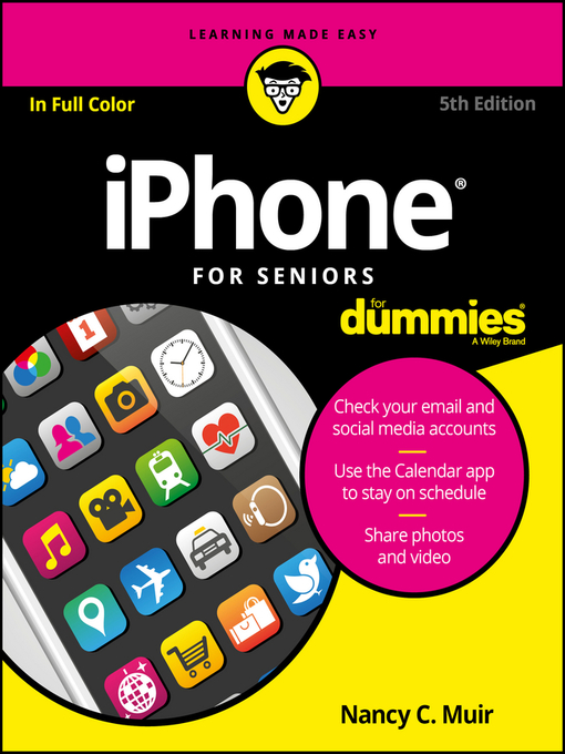Title details for iPhone For Seniors For Dummies by Nancy C. Muir - Available